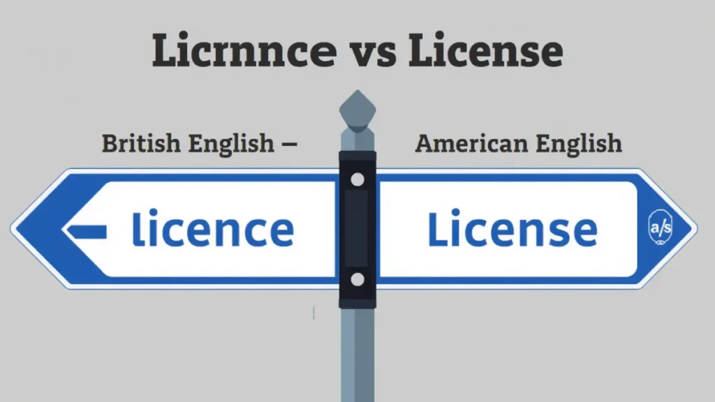 Licence or License