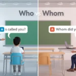 Who or Whom